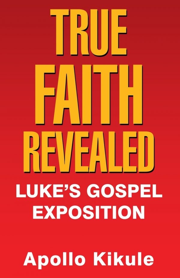 True Faith Revealed